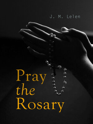cover image of Pray the Rosary